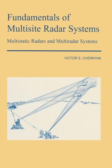 Fundamentals of Multisite Radar Systems - V S Chernyak