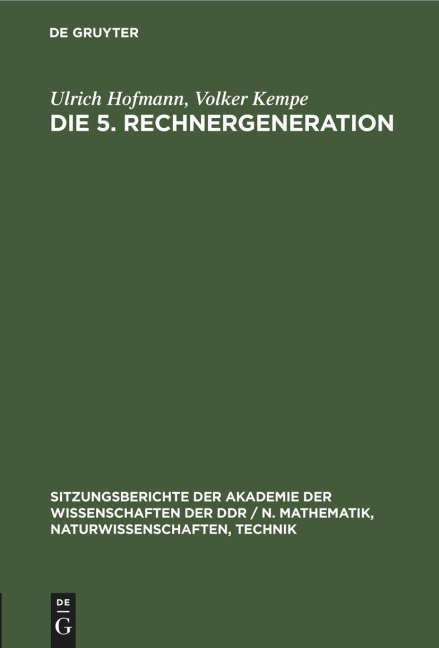 Die 5. Rechnergeneration - Volker Kempe, Ulrich Hofmann