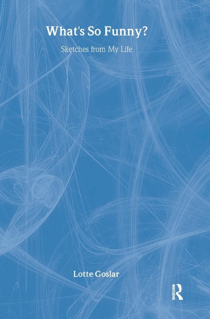 What's So Funny? - Lotte Goslar