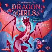 Cover-Bild zum Titel 'Dragon Girls ¿ Mei, der Rubindrache (Dragon Girls 4)' von 'Maddy Mara'