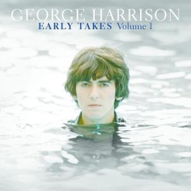 Early Takes Volume 1 - George Harrison