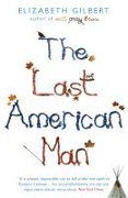 Cover-Bild zum Titel 'The Last American Man' von 'Elizabeth Gilbert'