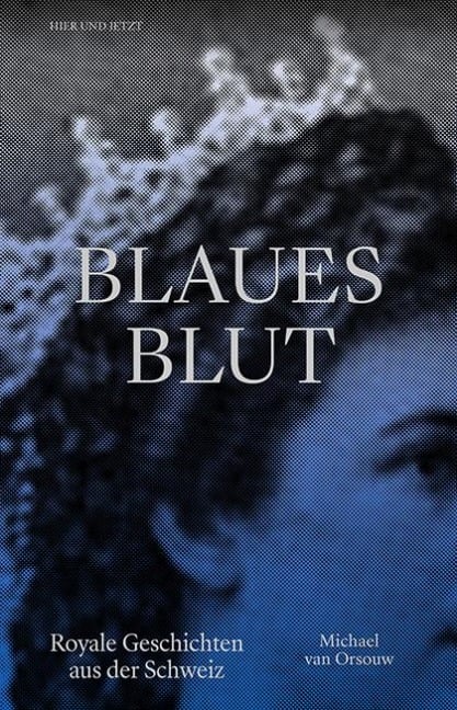 Blaues Blut - Michael van Orsouw