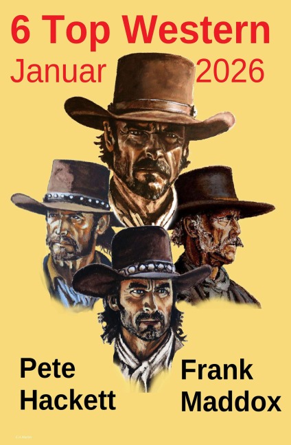 6 Top Western Januar 2026 - Pete Hackett, Frank Maddox