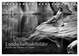 Cover-Bild zum Titel 'Landschaftsaktfotografie - Felsen und Wasser im Tessin (Tischkalender 2026 DIN A5 quer), CALVENDO Monatskalender' von 'Martin Zurmühle'