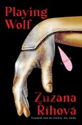 Cover-Bild zum Titel 'Playing Wolf' von 'Zuzana Ríhová'