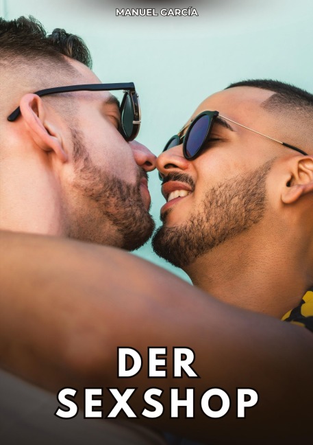 Der Sexshop - Manuel García