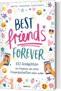 Cover-Bild zum Titel 'Best Friends Forever' von 'Julie Fisk, Kendra Roehl, Kristin Demery'