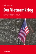 Cover-Bild zum Titel 'Der Vietnamkrieg' von 'Rolf Steininger'