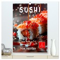 Sushi für Kenner (hochwertiger Premium Wandkalender 2025 DIN A2 hoch), Kunstdruck in Hochglanz - Peter Roder