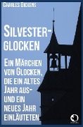 Cover-Bild zum Titel 'Silvesterglocken' von 'Charles Dickens'