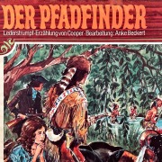 Cover-Bild zum Titel 'Der Pfadfinder' von 'Anke Beckert, J. F. Cooper'