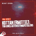 Cover-Bild zum Titel 'Kottan ermittelt: Tod eines Automatenaufstellers' von 'Helmut Zenker'