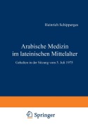 Cover-Bild zum Titel 'Arabische Medizin im lateinischen Mittelalter' von 'H. Schipperges'
