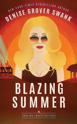 Blazing Summer - Denise Grover Swank