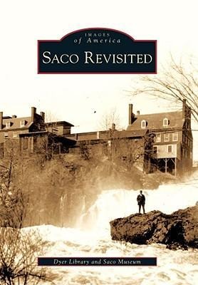 Saco Revisited - Jessica Skwire Routhier
