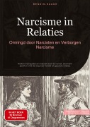 Cover-Bild zum Titel 'Narcisme in Relaties: Omringd door Narcisten en Verborgen Narcisme' von 'Bendis A. I. Saage - Nederlands'