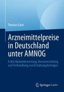 Cover-Bild zum Titel 'Arzneimittelpreise in Deutschland unter AMNOG' von 'Thomas Ecker'