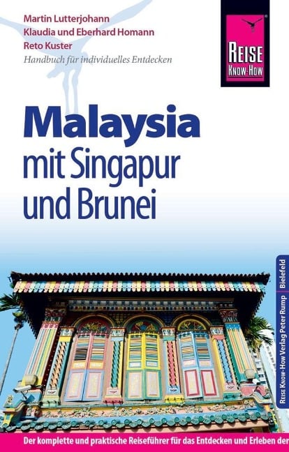 Reise Know-How Malaysia mit Singapur und Brunei - Martin Lutterjohann, Reto Kuster, Eberhard Homann, Klaudia Homann