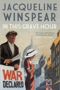 Cover-Bild zum Titel 'In This Grave Hour' von 'Jacqueline Winspear'