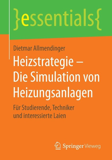 Heizstrategie - Die Simulation von Heizungsanlagen - Dietmar Allmendinger