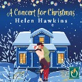 Cover-Bild zum Titel 'A Concert for Christmas' von 'Helen Hawkins'