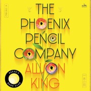 Cover-Bild zum Titel 'The Phoenix Pencil Company' von 'Allison King'
