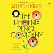 Cover-Bild zum Titel 'The Phoenix Pencil Company' von 'Allison King'