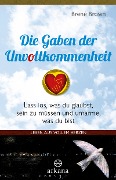 Die Gaben der Unvollkommenheit - Brené Brown