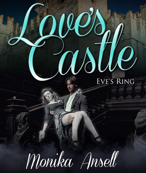 Love's Castle - Monika Ansell
