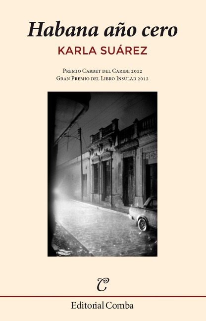 Habana año cero - Karla Suárez