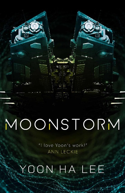 Moonstorm - Yoon Ha Lee