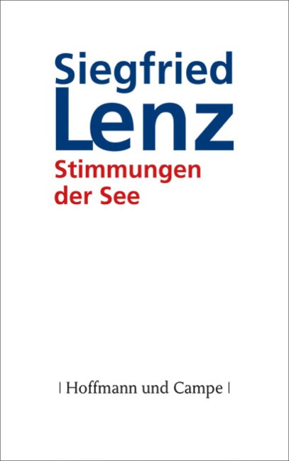 Stimmungen der See - Siegfried Lenz