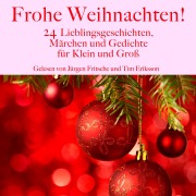 Cover-Bild zum Titel 'Frohe Weihnachten!' von 'Hans Christian Andersen, Anonymus, Paula Dehmel, August Heinrich Hoffmann von Fallersleben, Emanuel Geibel'