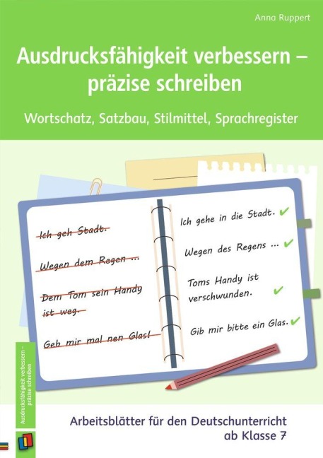 Ausdrucksfähigkeit verbessern - präzise schreiben - Anna Ruppert
