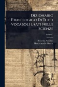 Cover-Bild zum Titel 'Dizionario Etimologico Di Tutti Vocaboli Usati Nelle Scienze' von 'Bonavilla Aquilino'