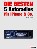 Cover-Bild zum Titel 'Die besten 5 Autoradios für iPhone & Co.' von 'Tobias Runge, Guido Randerath, Christian Rechenbach'