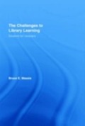 Cover-Bild zum Titel 'The Challenges to Library Learning' von 'Bruce E. Massis'