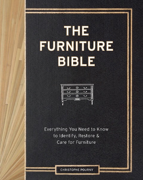 The Furniture Bible - Christophe Pourny