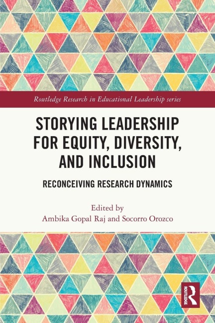 Storying Leadership for Equity, Diversity, and Inclusion - 