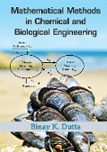 Cover-Bild zum Titel 'Mathematical Methods in Chemical and Biological Engineering' von 'Binay Kanti Dutta'
