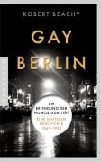 Cover-Bild zum Titel 'Gay Berlin' von 'Robert Beachy'