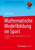 Mathematische Modellbildung im Sport - Thomas Bardy