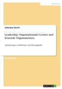 Cover-Bild zum Titel 'Leadership. Organisationales Lernen und lernende Organisationen' von 'Johannes Storch'