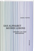 Cover-Bild zum Titel 'Das Alphabet meines Lebens' von 'Daniel Fueter'