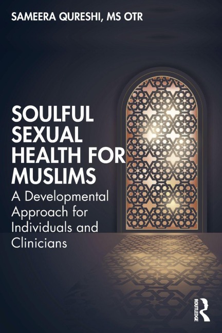 Soulful Sexual Health for Muslims - Sameera Qureshi