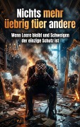 Cover-Bild zum Titel 'Nichts mehr uebrig fuer andere' von 'Benedict Aurenstahl'
