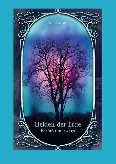 Helden der Erde - Eva Finkenstädt