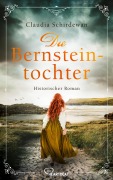 Cover-Bild zum Titel 'Die Bernsteintochter' von 'Claudia Schirdewan'