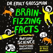 Cover-Bild zum Titel 'Brain-fizzing Facts' von 'Emily Grossman'